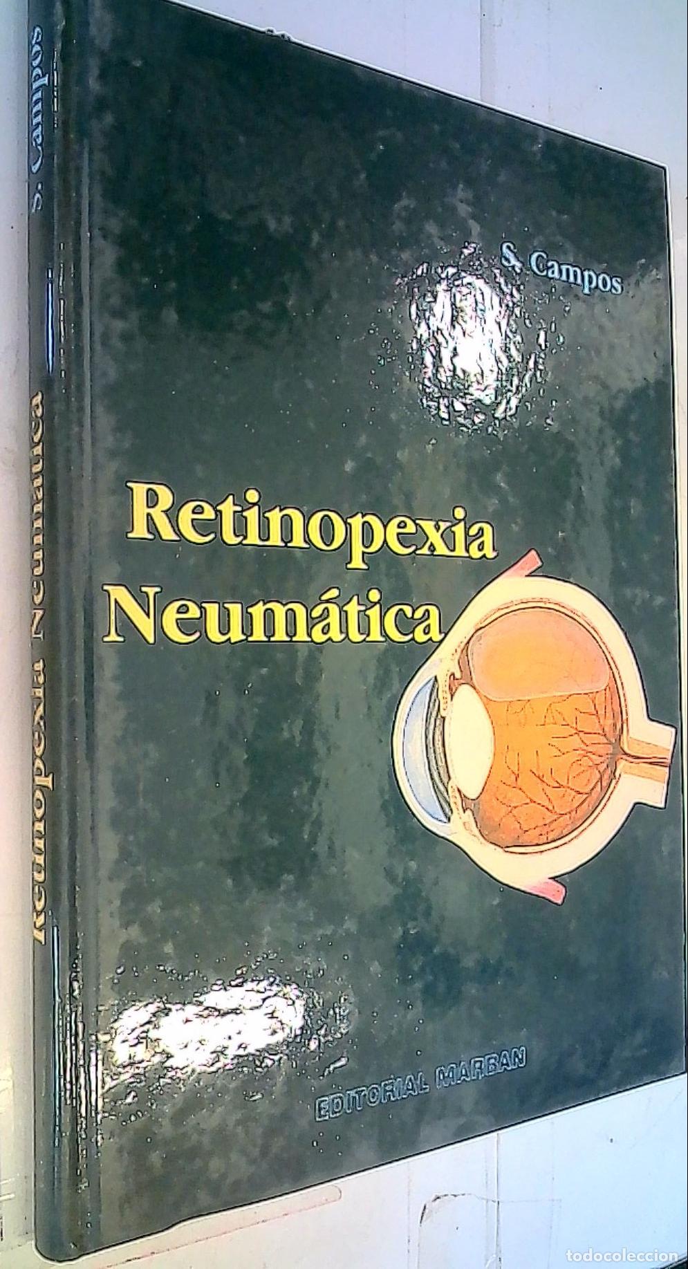 B&uuml;cher: Retinopexia neum&aacute;tica - CAMPOS, S.: