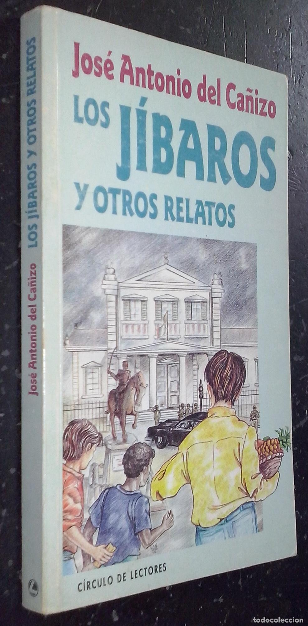 Livres: Los j&iacute;baros y otros relatos - CA&Ntilde;IZO, Jos&eacute; Antonio del: