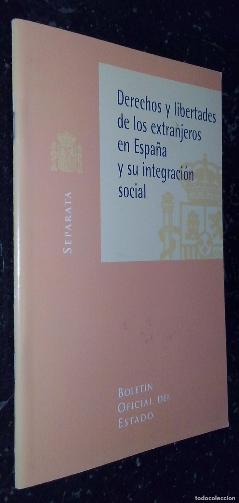 Libros: Derechos y libertades de los extranjeros en Espa&ntilde;a y su integraci&oacute;n social. Separata - LEYES: