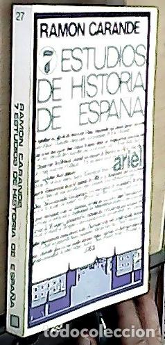 Livres: Siete estudios de historia de Espa&ntilde;a 7. - CARANDE, Ram&oacute;n: