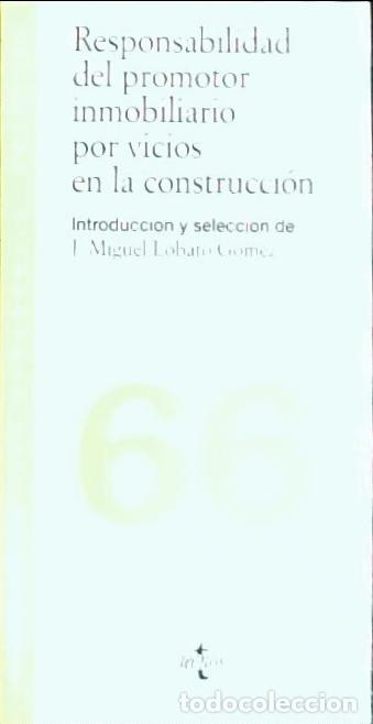 books: Responsabilidad del promotor inmobiliario por vicios en la construcci&oacute;n. Introducci&oacute;n y selecci&oacute;n de