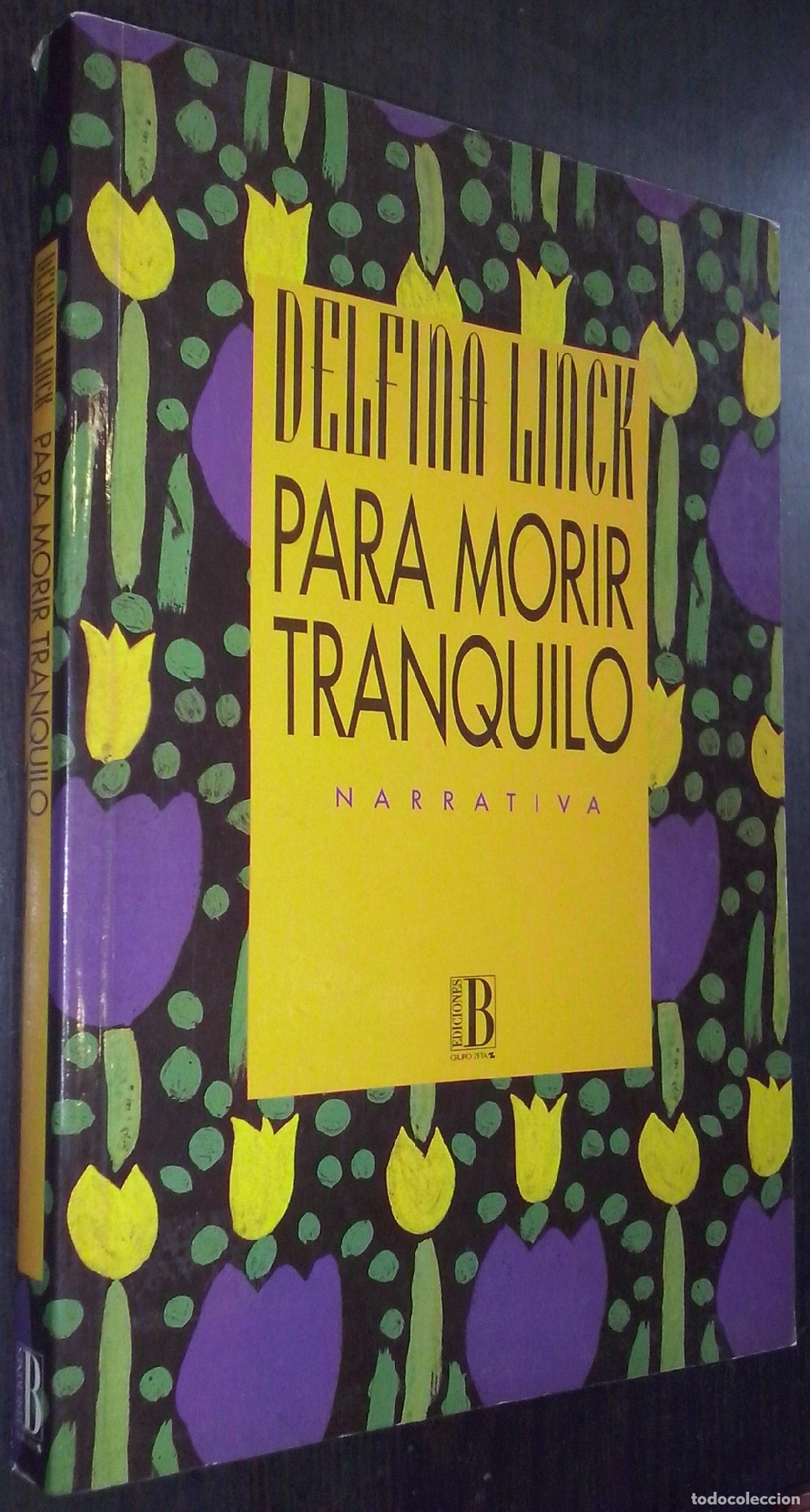 Libros: Para morir tranquilo - LINCK, Delfina: