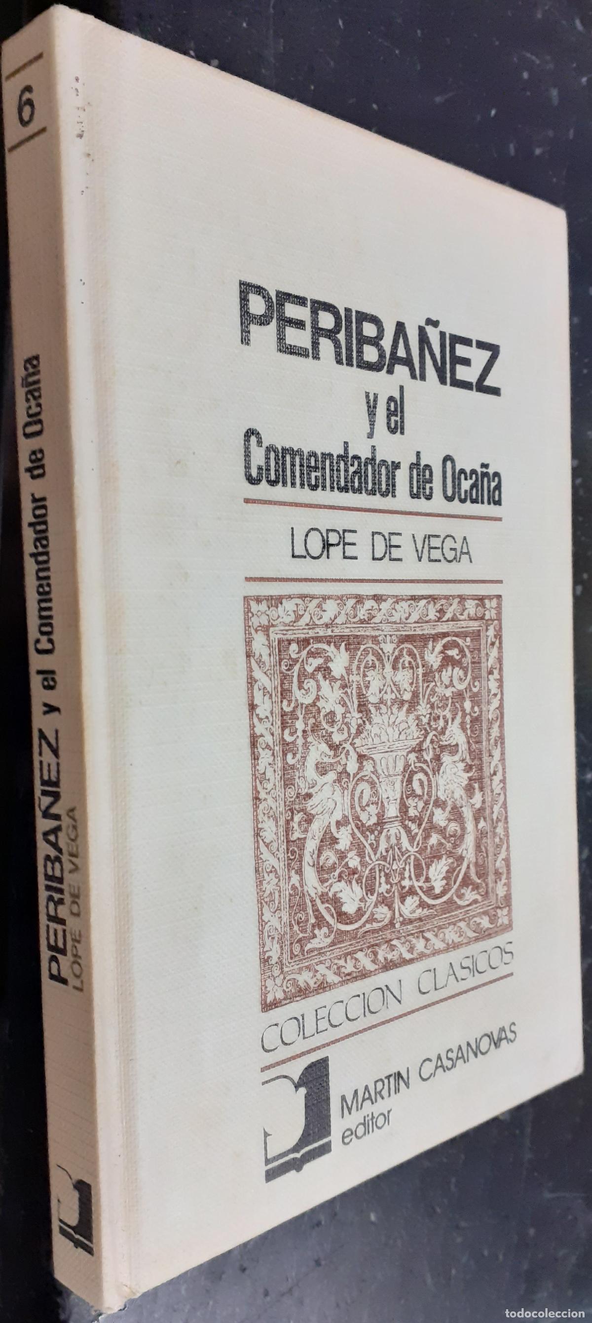 B&uuml;cher: Perib&aacute;&ntilde;ez y el Comendador de Oca&ntilde;a - LOPE DE VEGA:
