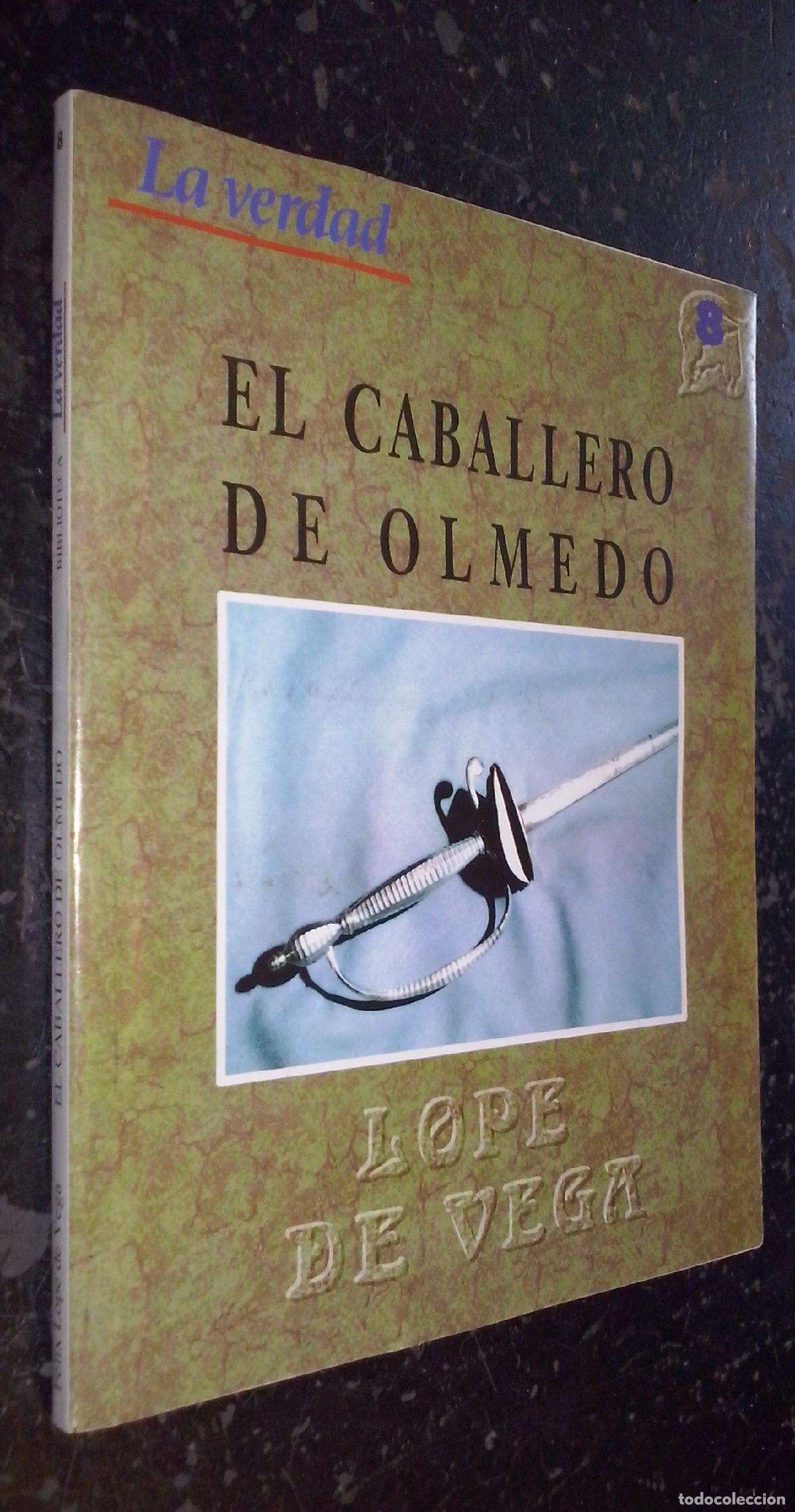 Libri di seconda mano: El caballero de Olmedo - LOPE DE VEGA, F&eacute;lix: