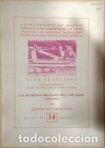Libros: Las retretas militares del 2 de Mayo ( 1983 - 1993 ) - CARLOS PE&Ntilde;A, Alfonso de: