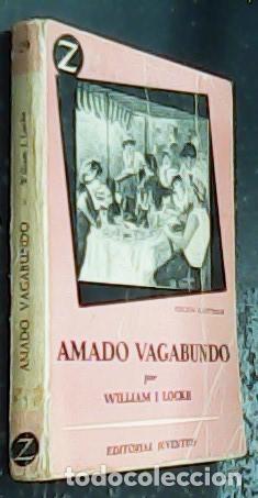Libri di seconda mano: Amado vagabundo - LOCKE, William J.: