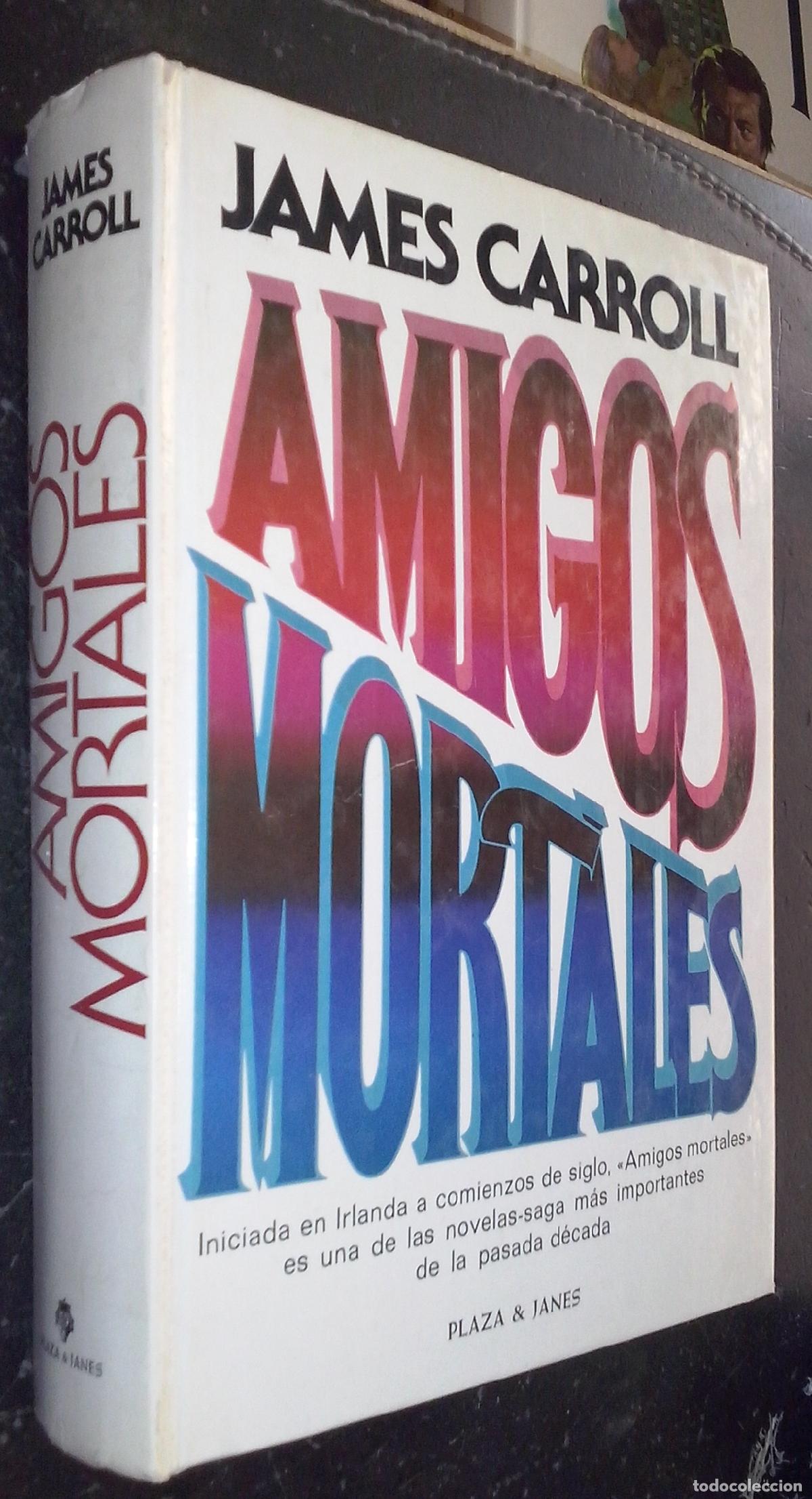 Livros em segunda m&atilde;o: Amigos mortales - CARROLL, James:
