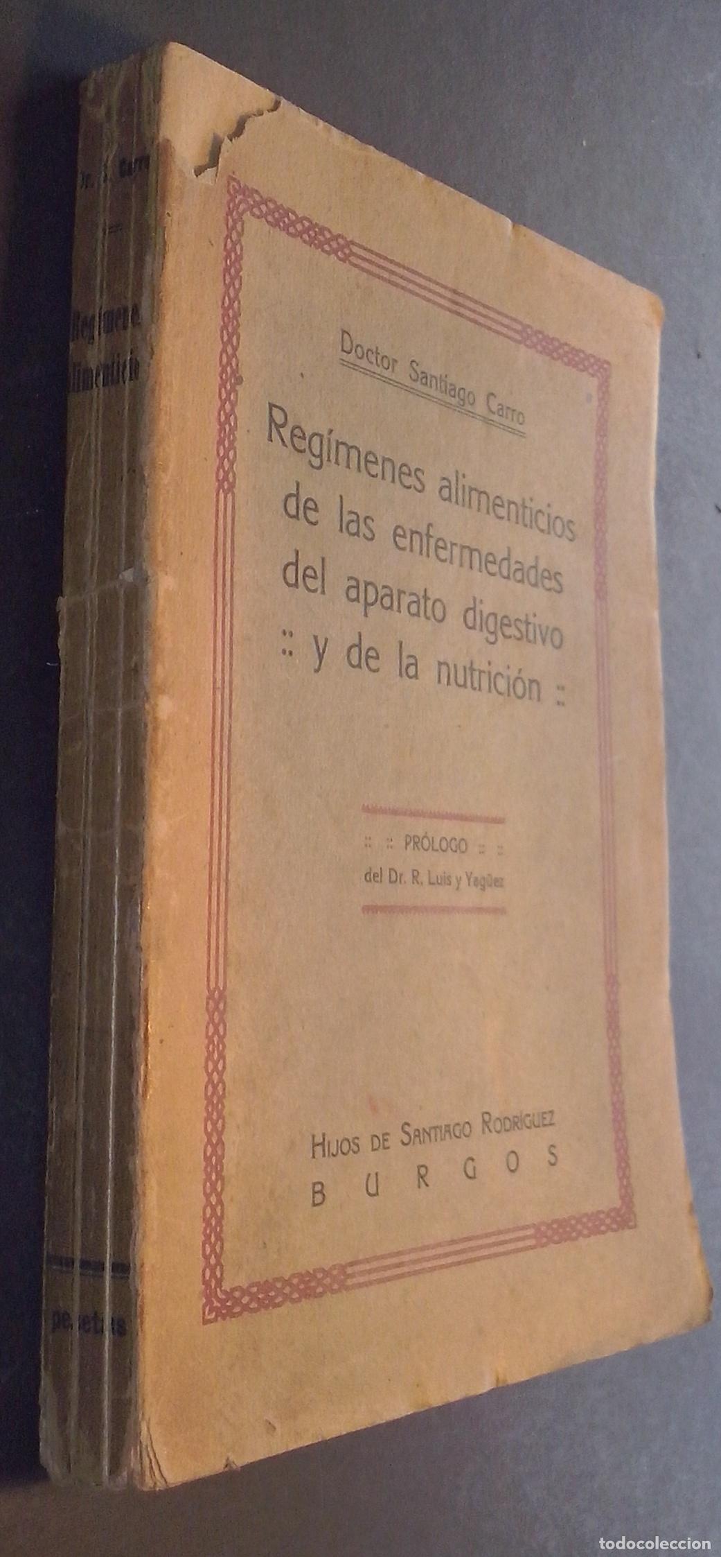 Libros: Reg&iacute;menes alimenticios de las enfermedades del aparato digestivo y de la nutrici&oacute;n - CARRO, Santiago