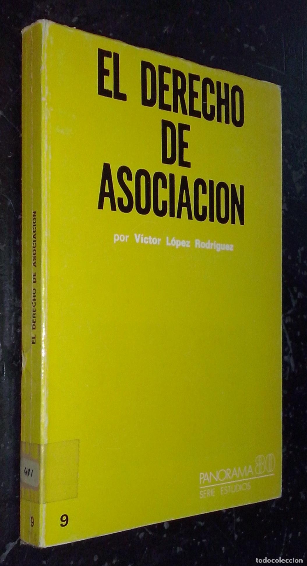B&uuml;cher: El derecho de asociaci&oacute;n - L&Oacute;PEZ RODR&Iacute;GUEZ, V&iacute;ctor: