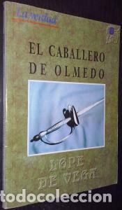 Libros: El caballero de Olmedo - LOPE DE VEGA, F&eacute;lix: