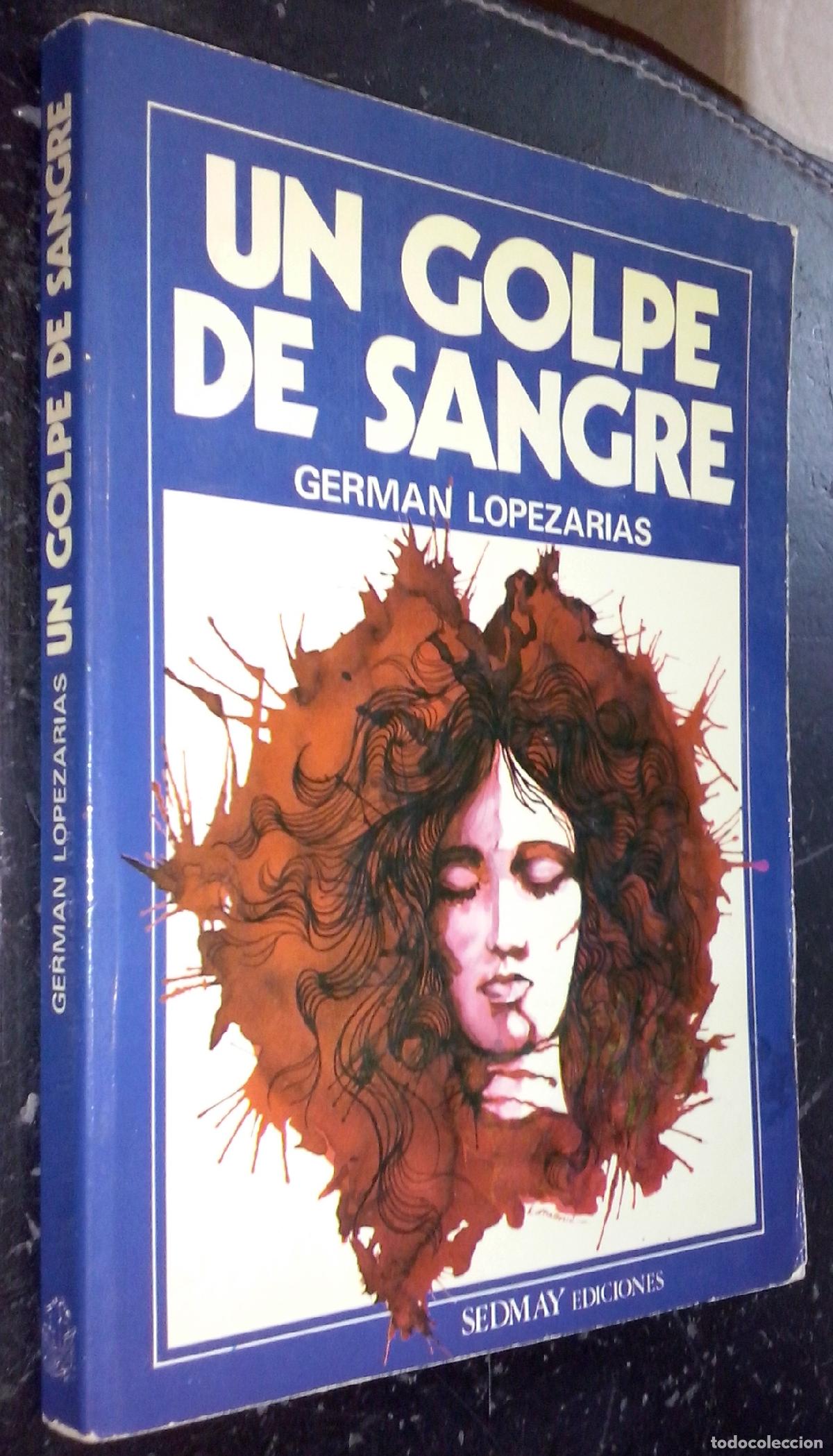 Libros: Un golpe de sangre - L&Oacute;PEZ ARIAS, German: - Foto 1