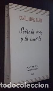 Livros em segunda m&atilde;o: Sobre la vida y la muerte - L&Oacute;PEZ-PARDO, Camilo: