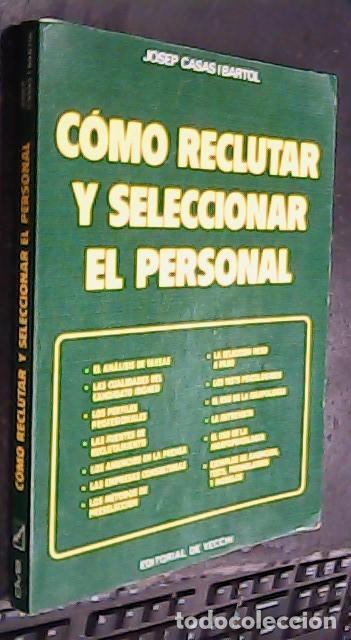 B&uuml;cher: Como reclutar y seleccionar el personal - CASAS i BARTOL, Josep: