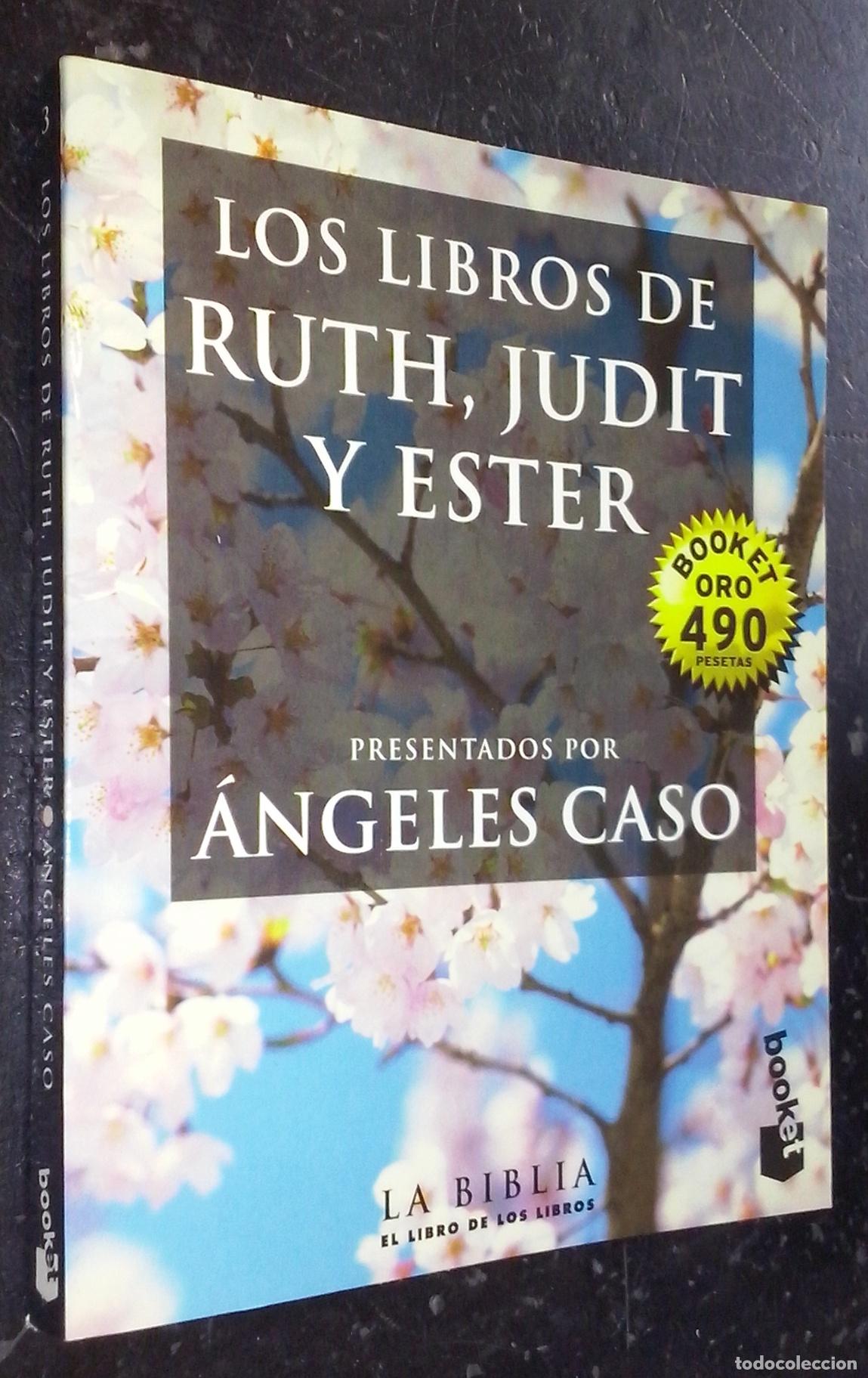 Libri di seconda mano: Los libros de Ruth, Judit y Ester. Presentado por... - CASO, Angeles: