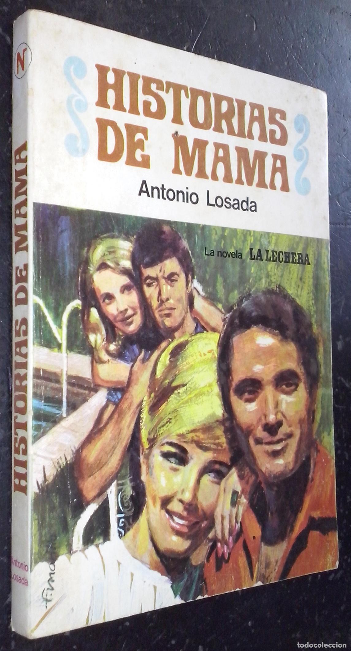 Libri di seconda mano: Historias de mam&aacute; - LOSADA, Antonio: