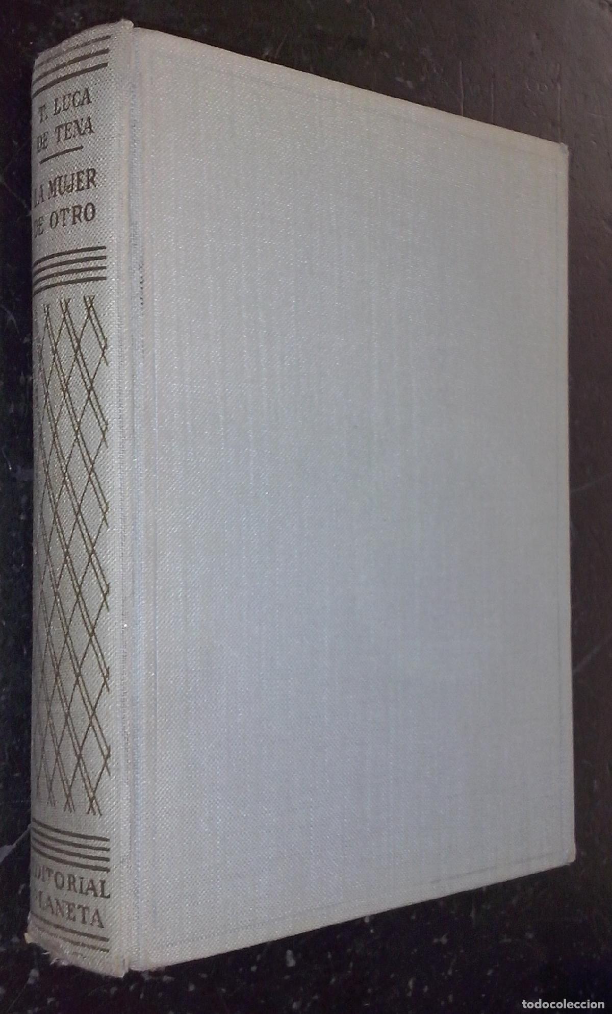 Libros: La mujer de otro - LUCA DE TENA, Torcuato: