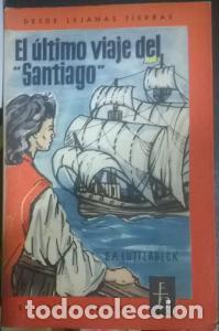 Libros: El &uacute;ltimo viaje del Santiago - LUTTERBECK, Georg Alfred: