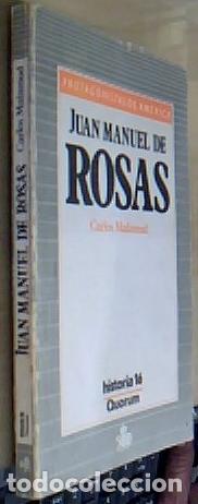 Libros: Juan Manuel de Rosas - MALAMUD, Carlos: - Foto 1