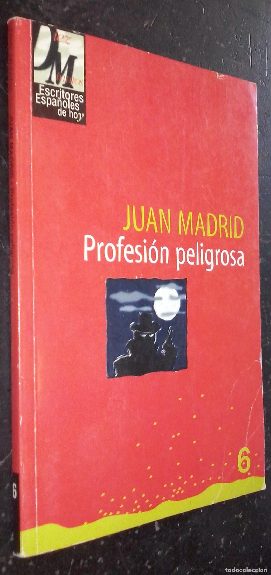 books: Profesi&oacute;n peligrosa - MADRID, Juan: