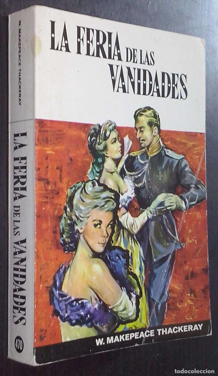 Libros: La feria de las vanidades - MAKEPEACE THACKERAY, W.: