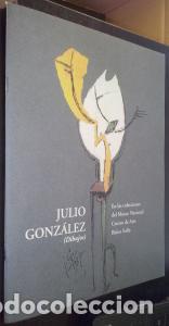 Libri di seconda mano: Julio Gonz&aacute;lez. Dibujos. Centro Cultural La General. Del 6 de Marzo al 5 de Abril - CAT&Aacute;LOGO:
