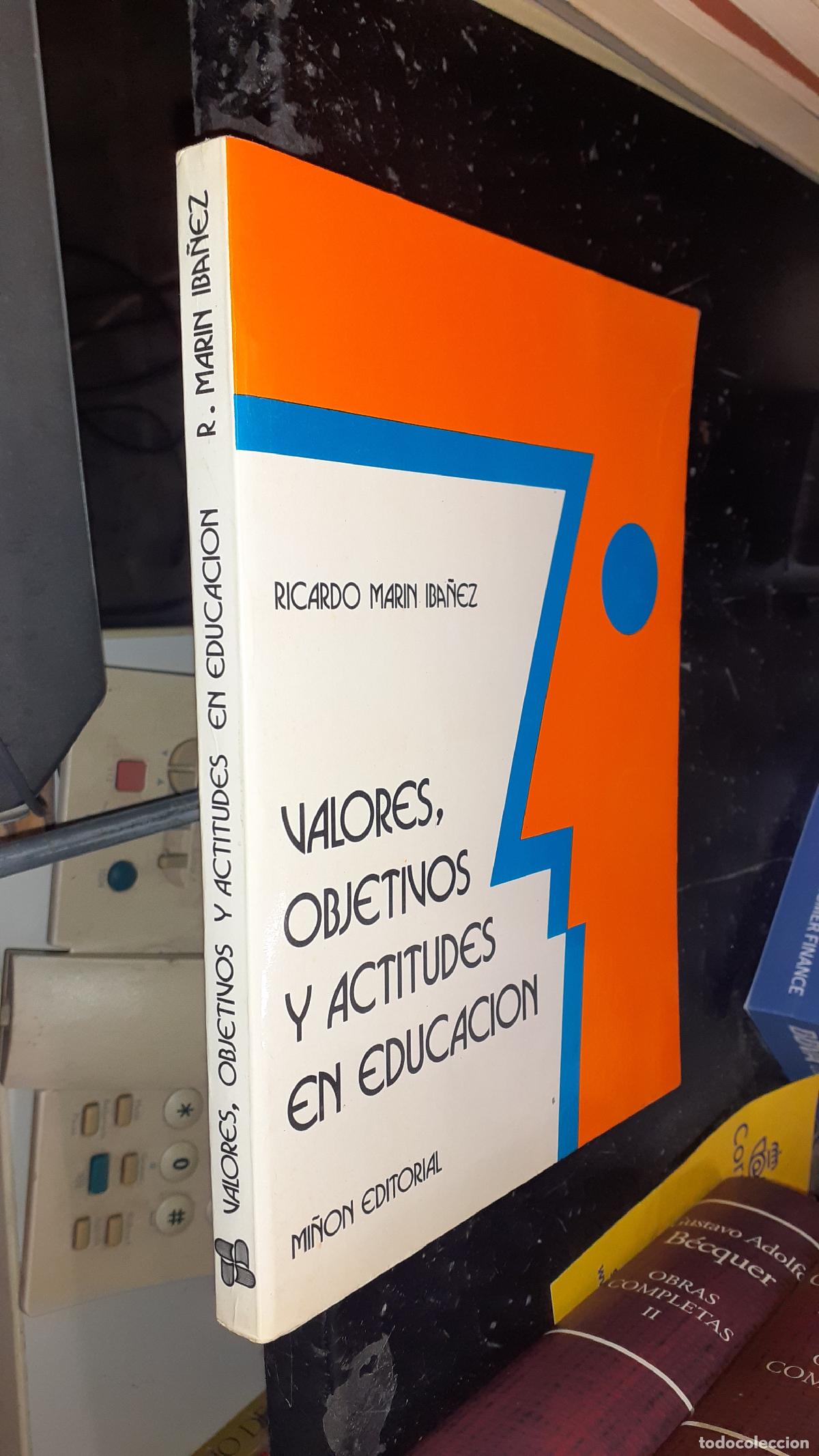 B&uuml;cher: Valores, objetivos y actitudes en educaci&oacute;n - MAR&Iacute;N IB&aacute;&Ntilde;EZ, Ricardo: