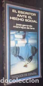books: El escritor ante el hecho social - MANRIQUE DE LARA, Jos&eacute; Gerardo: