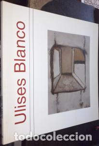 Libros: Ulises Blanco. Salas de exposiciones de la Caja de Ahorros del Mediterraneo. Del 2 al 30 de Abril de