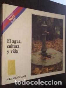 Libros: El agua, cultura y vida - MANS TEIXID&Oacute;, Claudio: