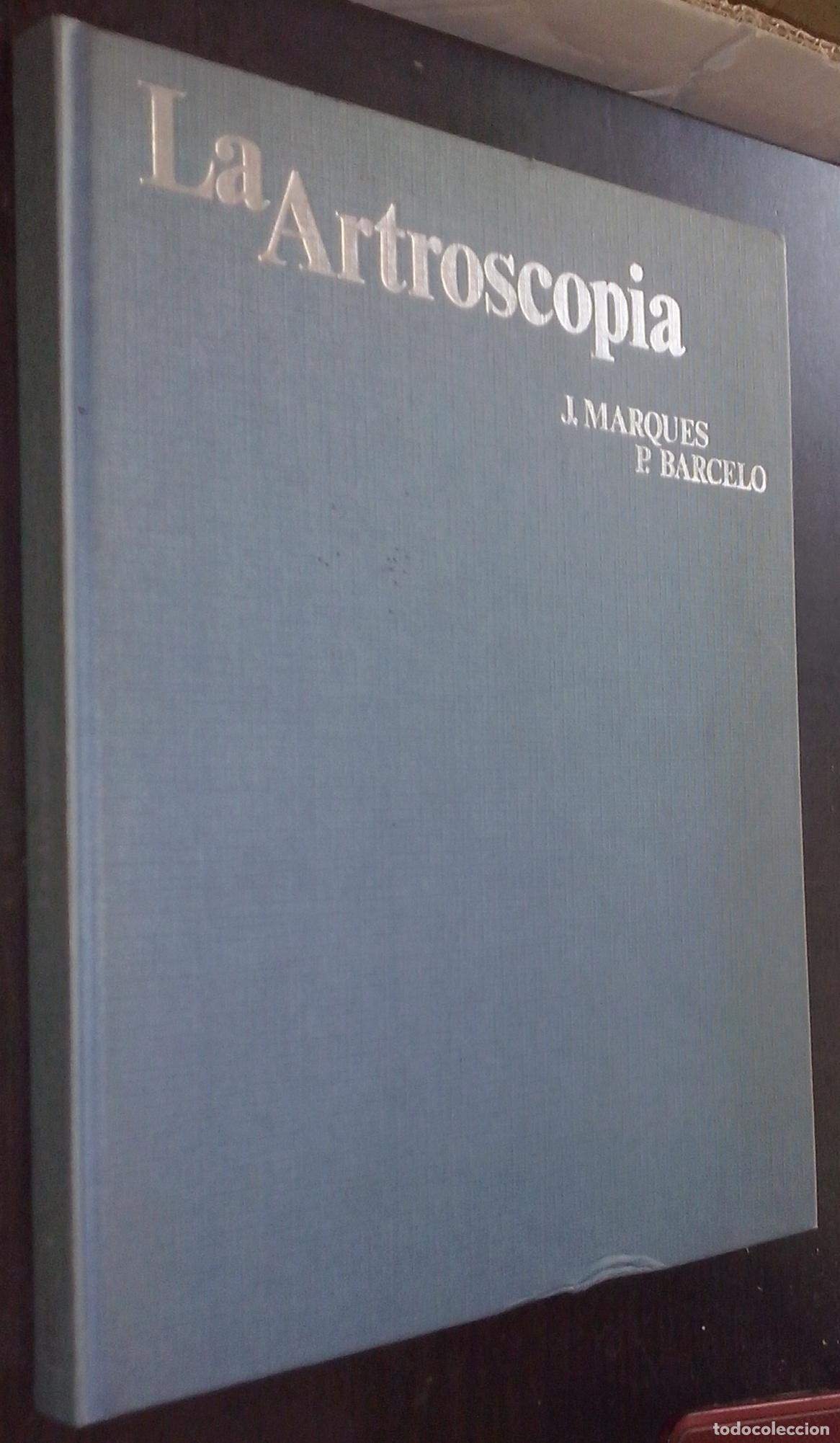 B&uuml;cher: La artroscopia - MARQU&Eacute;S, J. y BARCEL&Oacute;, P.: