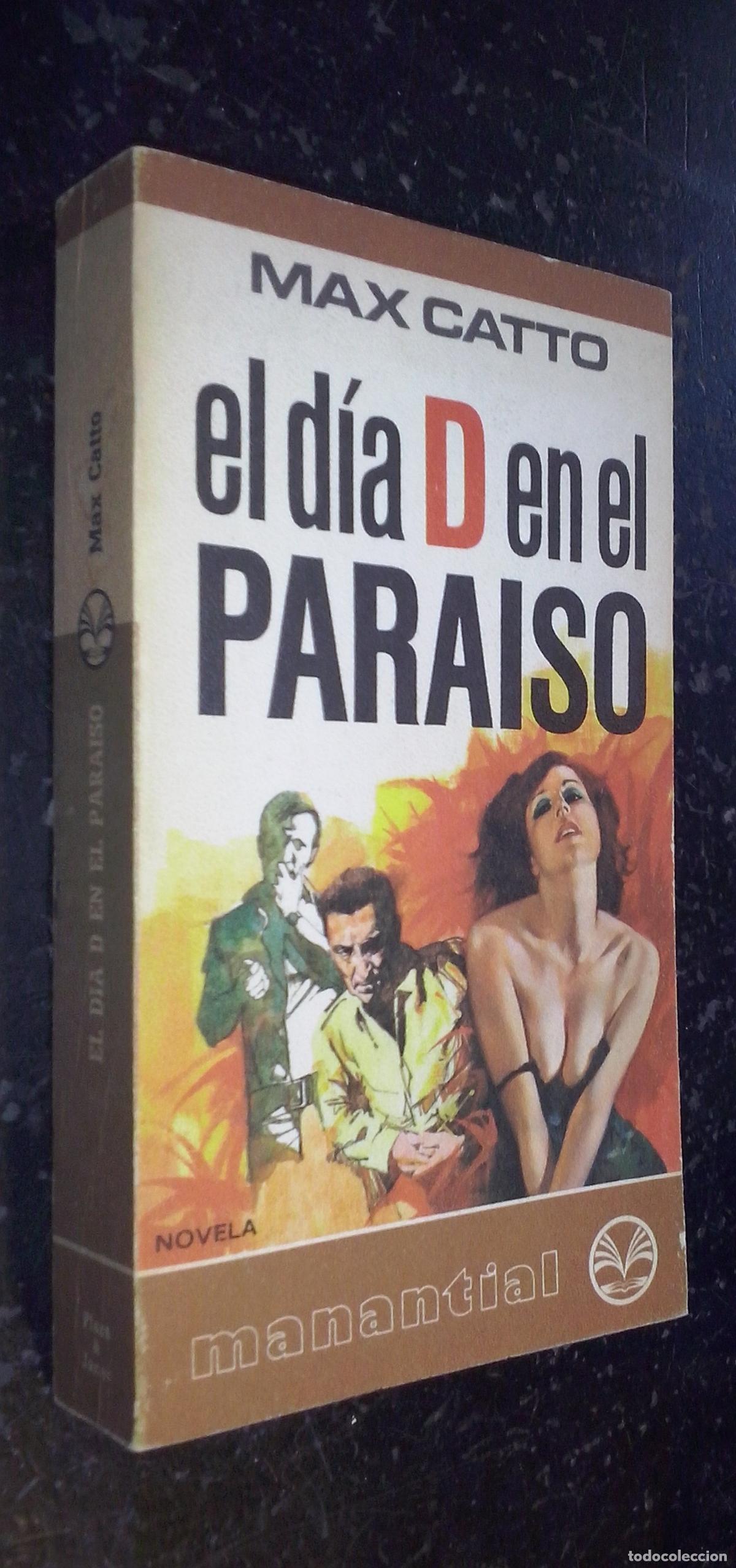 Libros: El d&iacute;a D en el para&iacute;so - CATTO, Max: - Foto 1