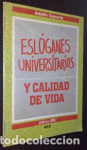 Libri di seconda mano: Esl&oacute;ganes universitarios y calidad de vida - CAZORLA, Adolfo: