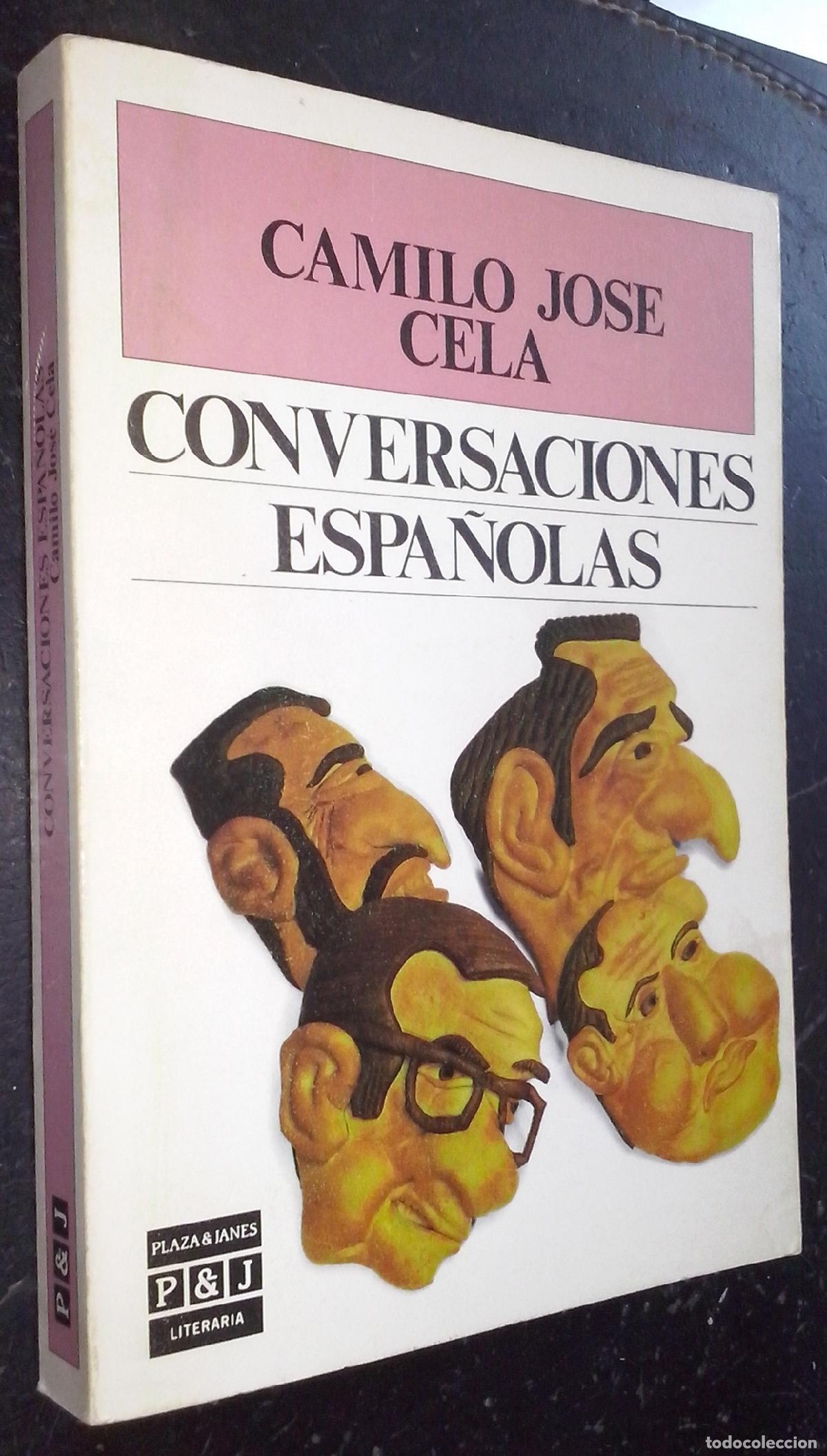 Libros: Conversaciones espa&ntilde;olas - CELA, Camilo Jos&eacute;: