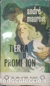 Libros: Tierra de promisi&oacute;n - MAUROIS, Andr&eacute;: - Foto 1