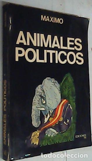 Libros: Animales pol&iacute;ticos - M&aacute;XIMO: - Foto 1
