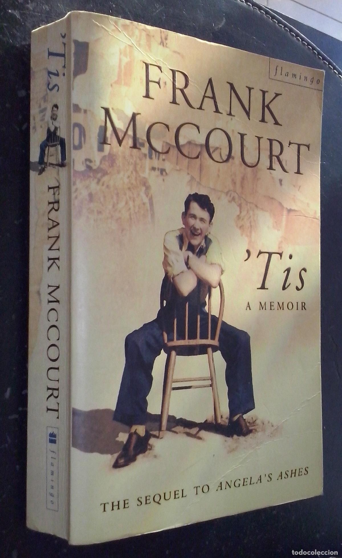 Libros: Tis. A memoir - McCOURT, Frank: - Foto 1