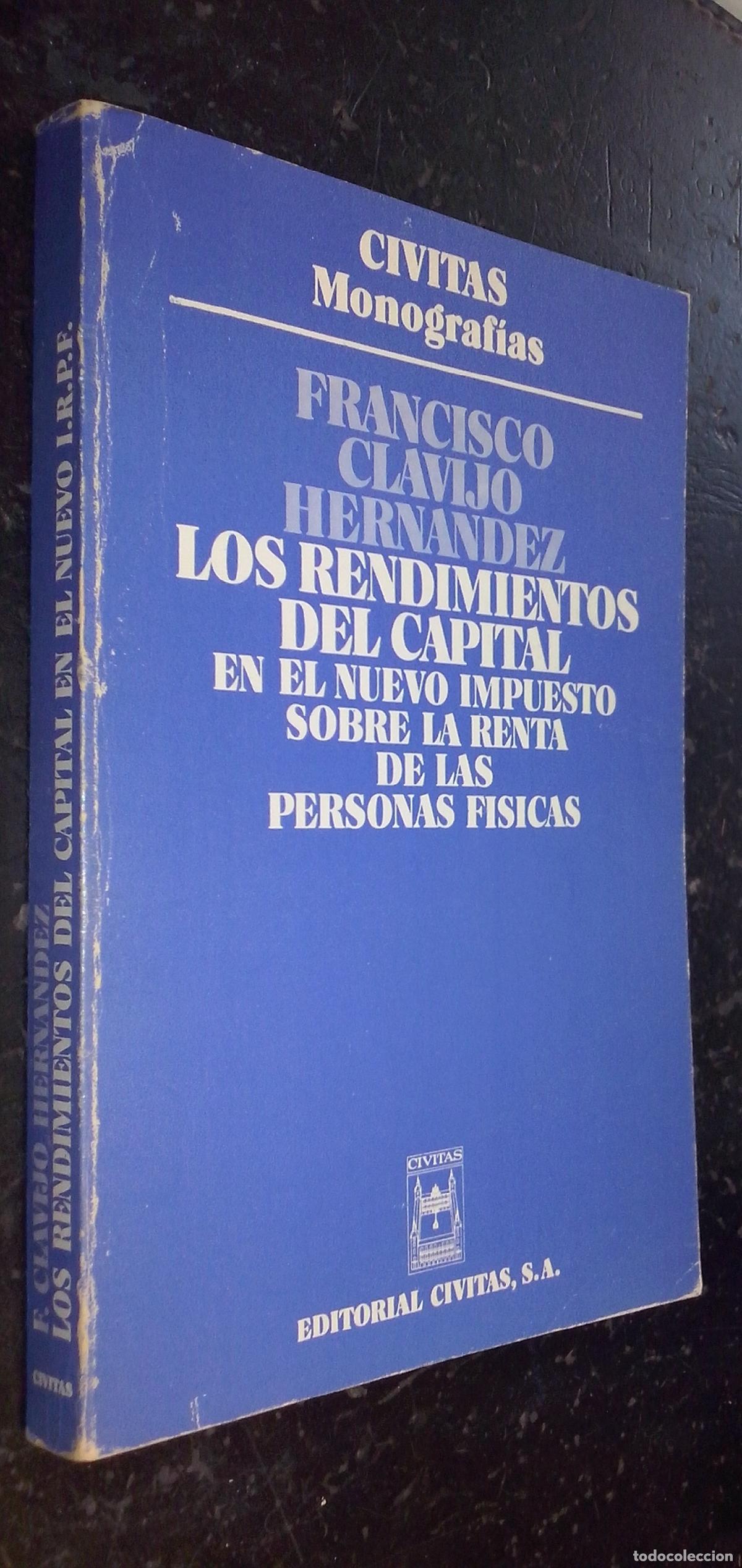 Livros em segunda m&atilde;o: Los rendimientos del capital en el nuevo impuesto sobre la renta de las personas f&iacute;sicas - CLAVIJO H