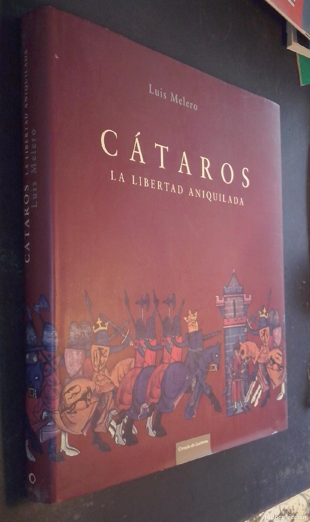 B&uuml;cher: C&aacute;taros. La libertad aniquilada - MELERO, Luis: