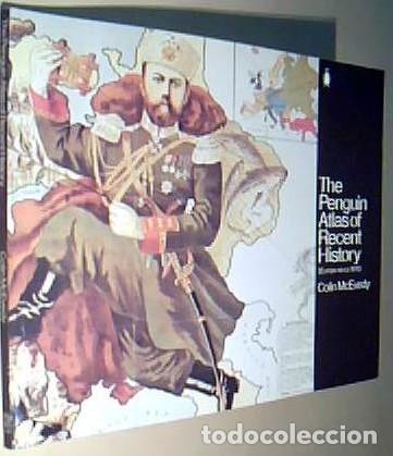 Libros: The Penguin Atlas of Recent History (Europe since 1815) - McEVEDY, Colin:
