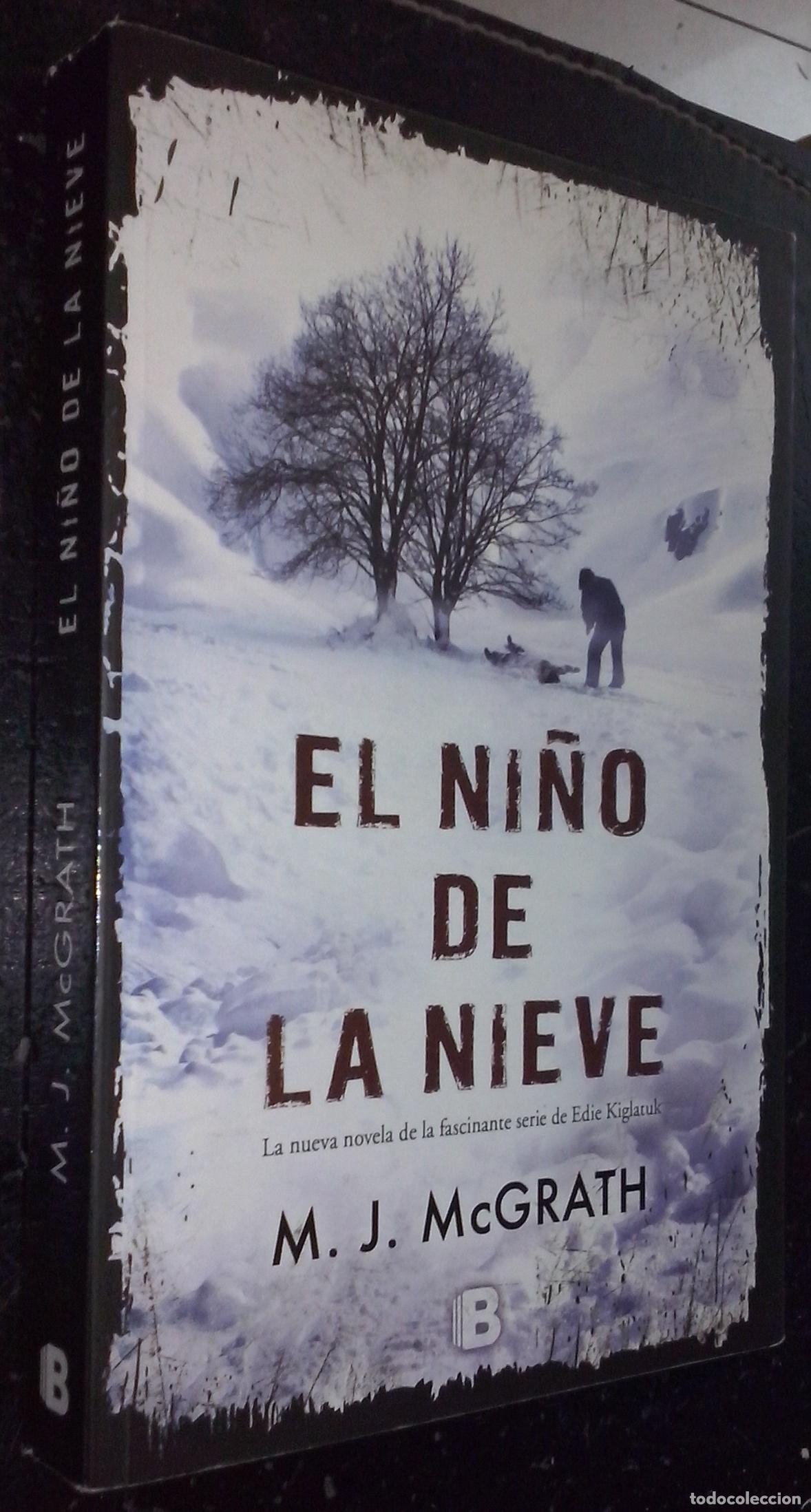 Libros: El ni&ntilde;o de la nieve - MCGRATH, M. J.: - Foto 1