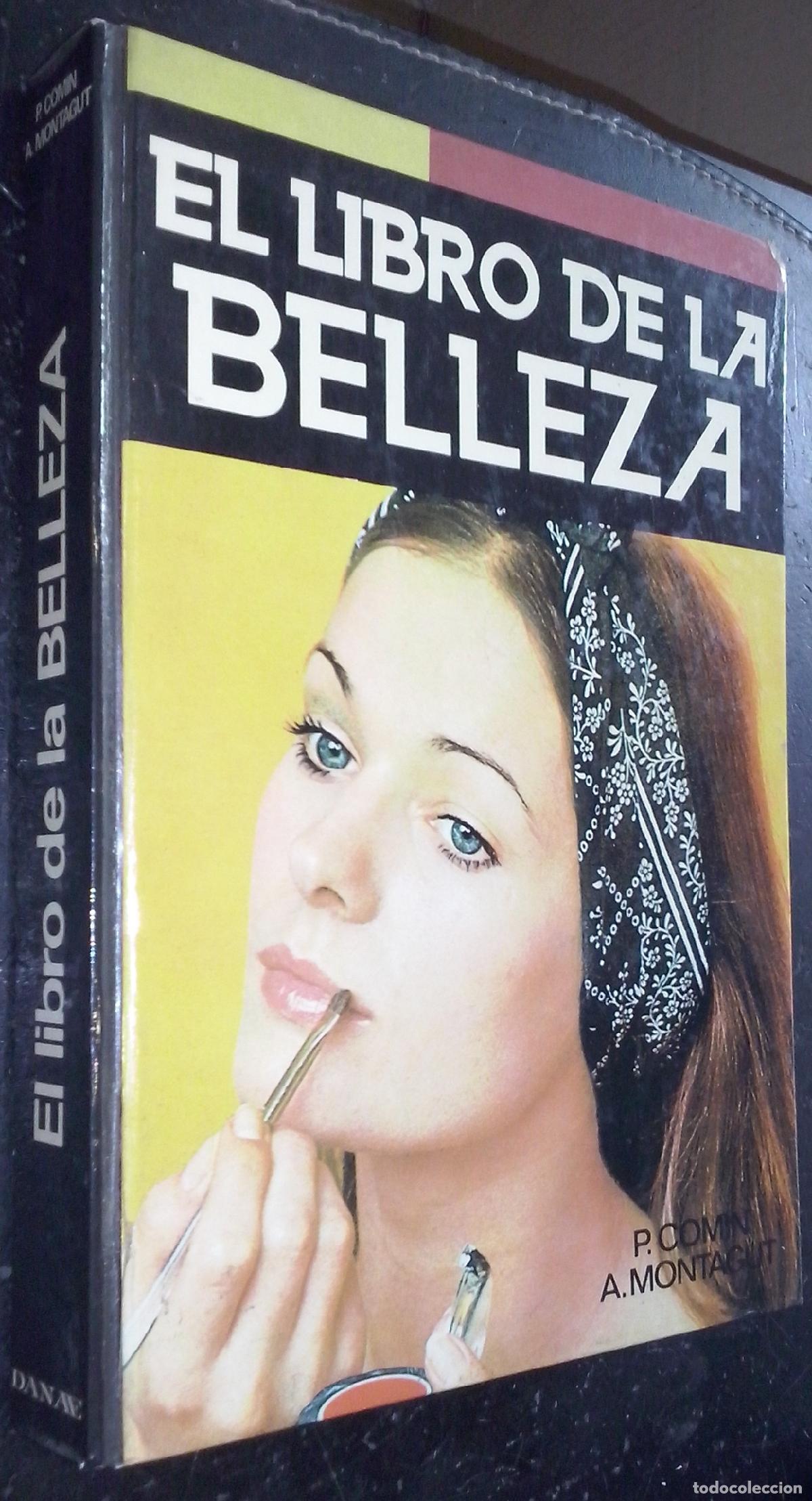 B&uuml;cher: El libro de la belleza - COM&Iacute;N, M&ordf; del Pilar y MONTAGUT, &Aacute;ngela: