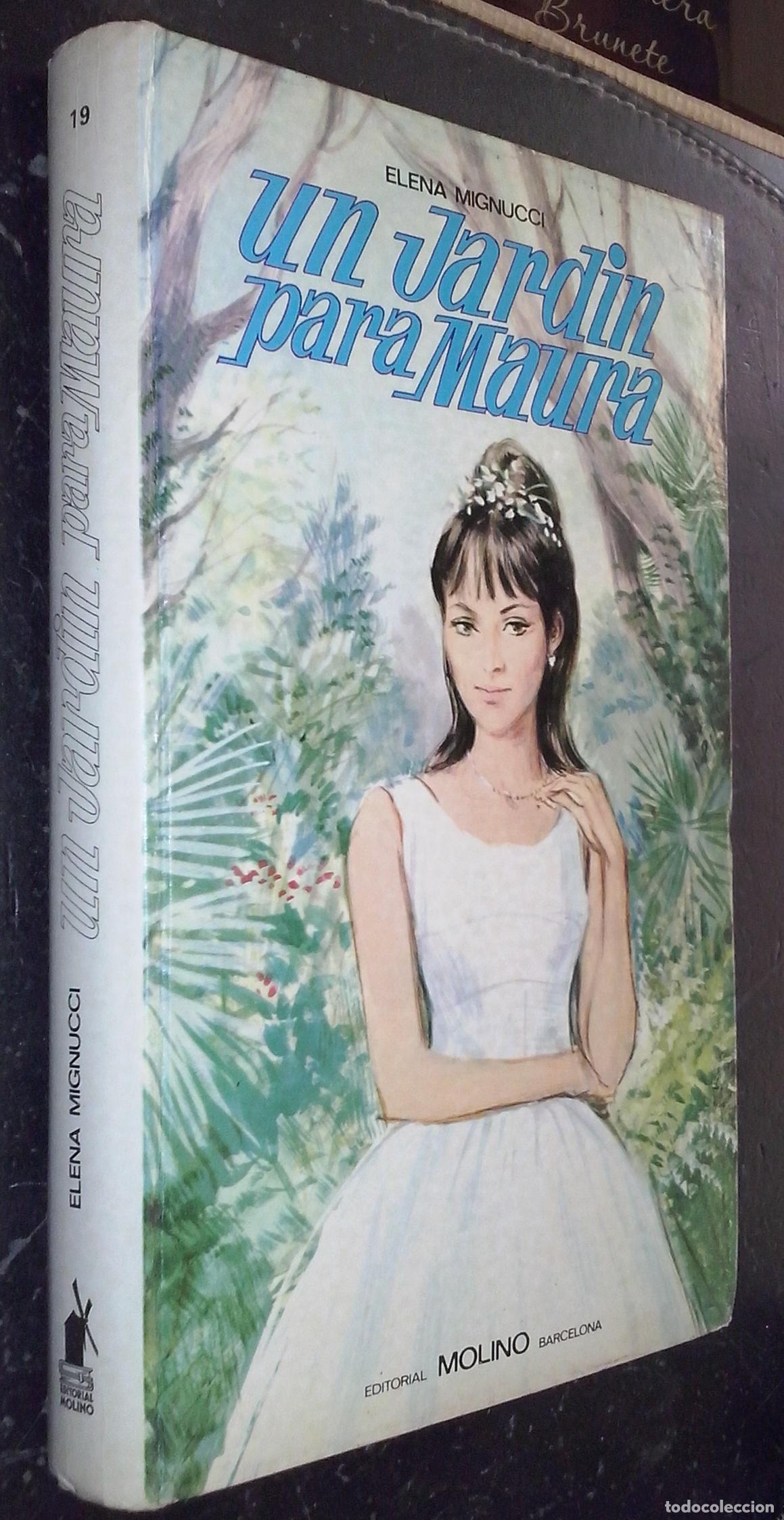 Libri di seconda mano: Un jard&iacute;n para Maura - MIGNUCCI, Elena: