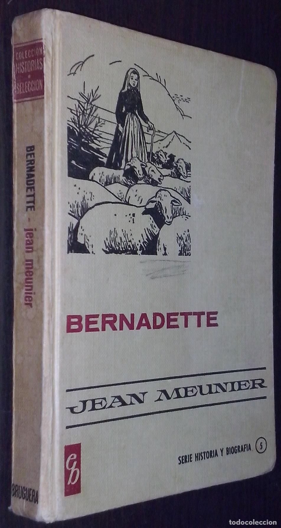 Libri di seconda mano: Bernadette - MEUNIER, Jean:
