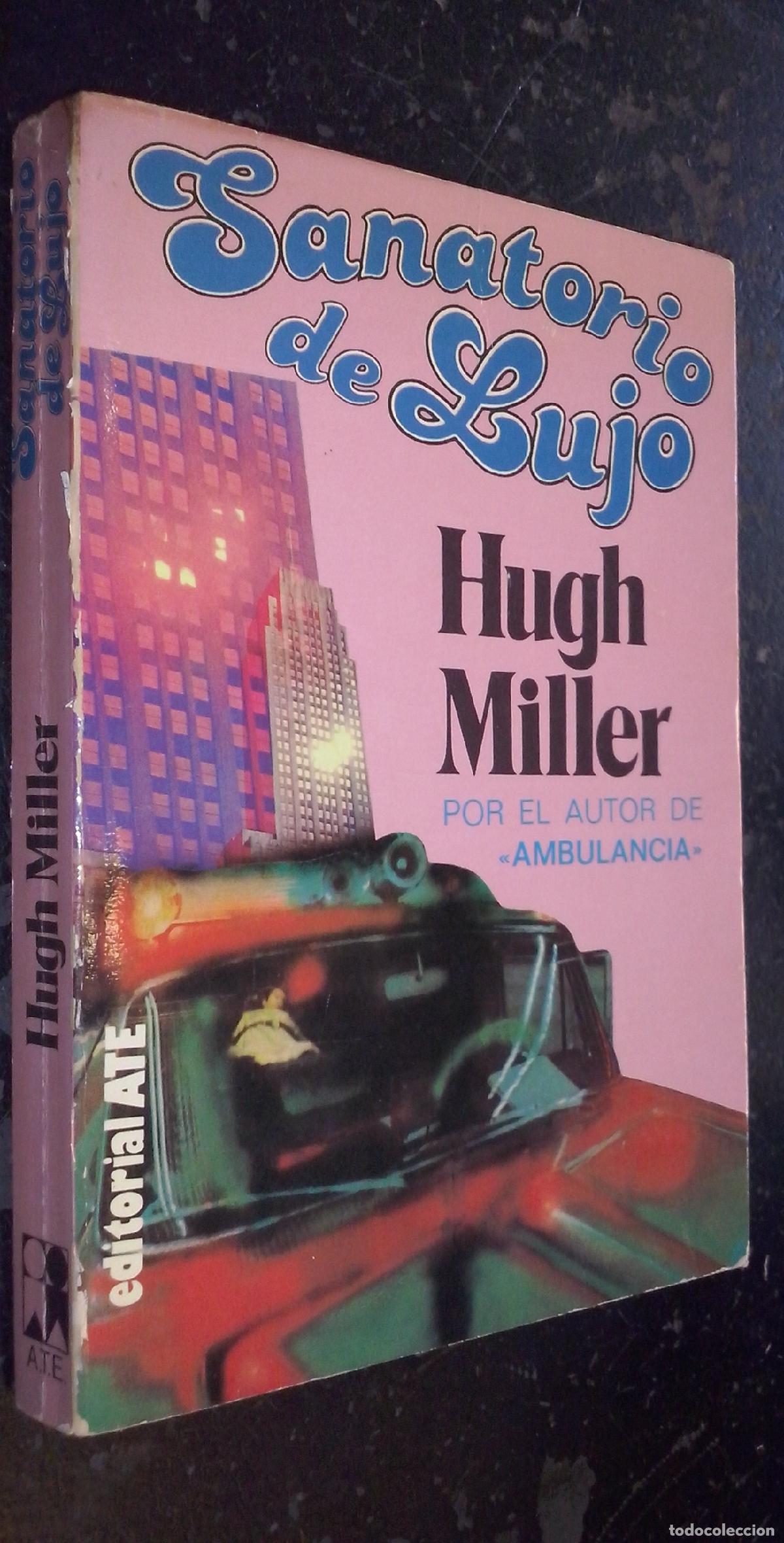 Libri di seconda mano: Sanatorio de lujo - MILLER, Hugh: