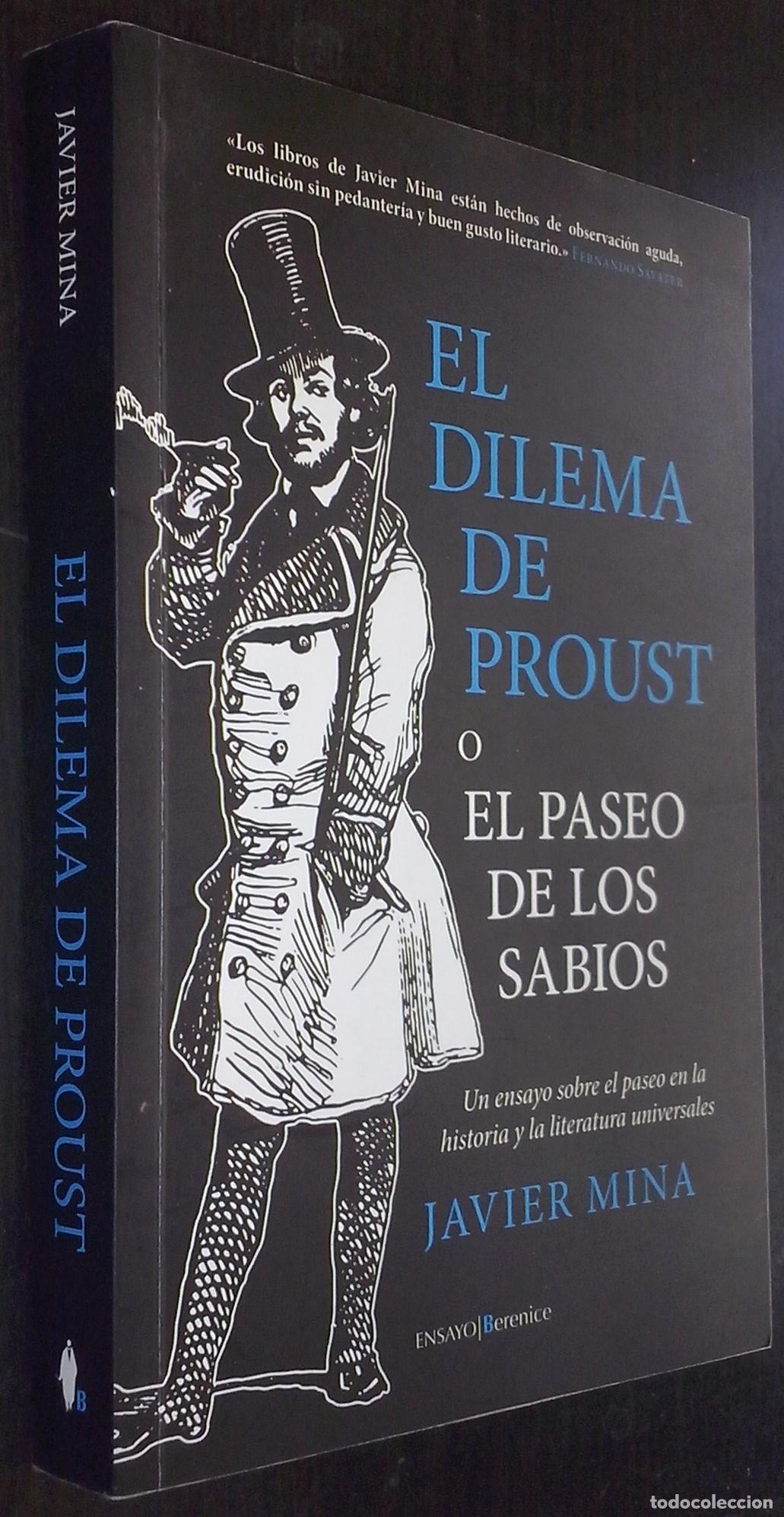 Libri di seconda mano: El dilema de Proust o el paseo de los sabios. Un ensayo sobre el paseo en la historia y la literatur