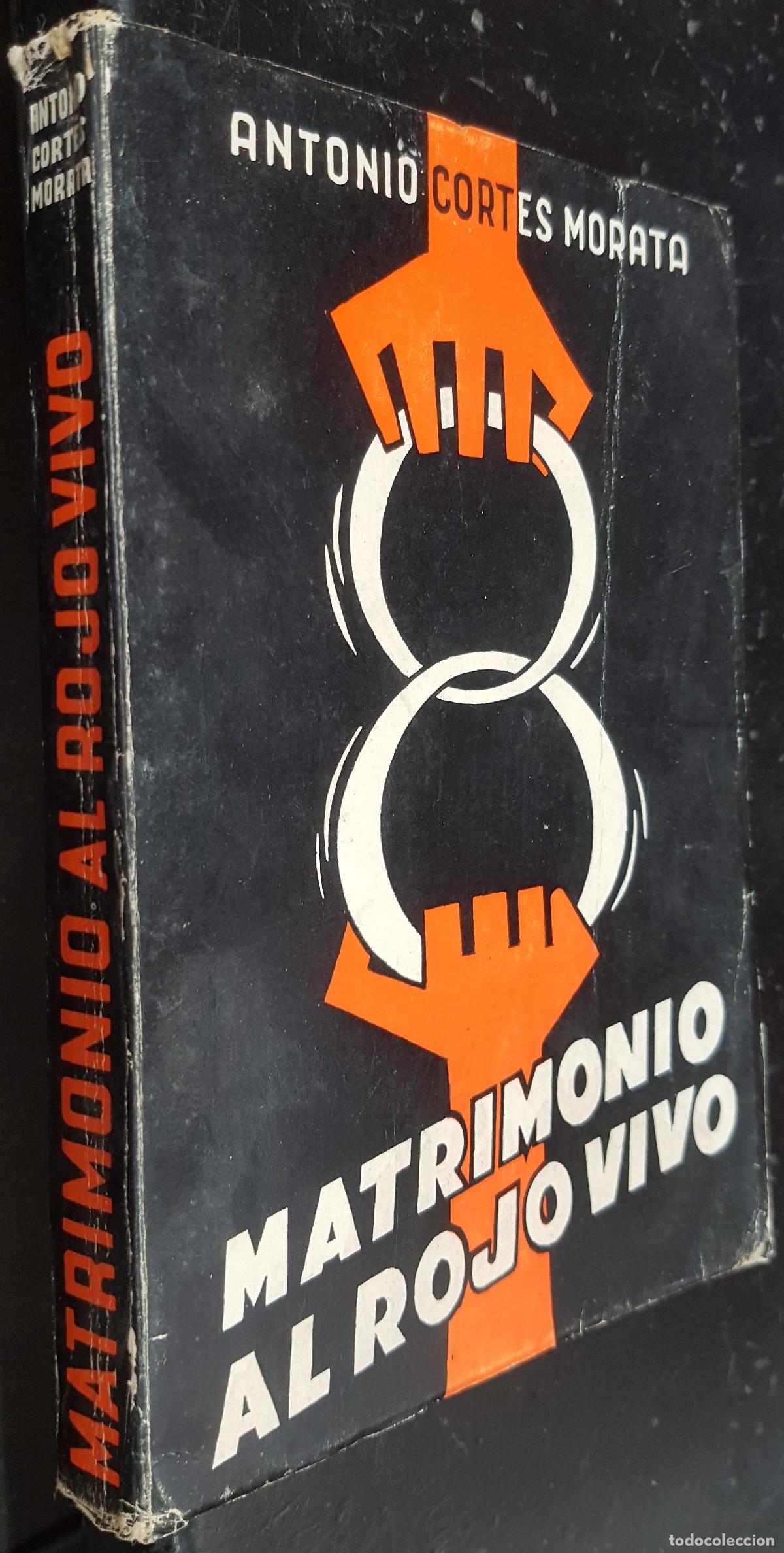 Livros em segunda m&atilde;o: Matrimonio al rojo vivo - CORT&Eacute;S MORATA, Antonio:
