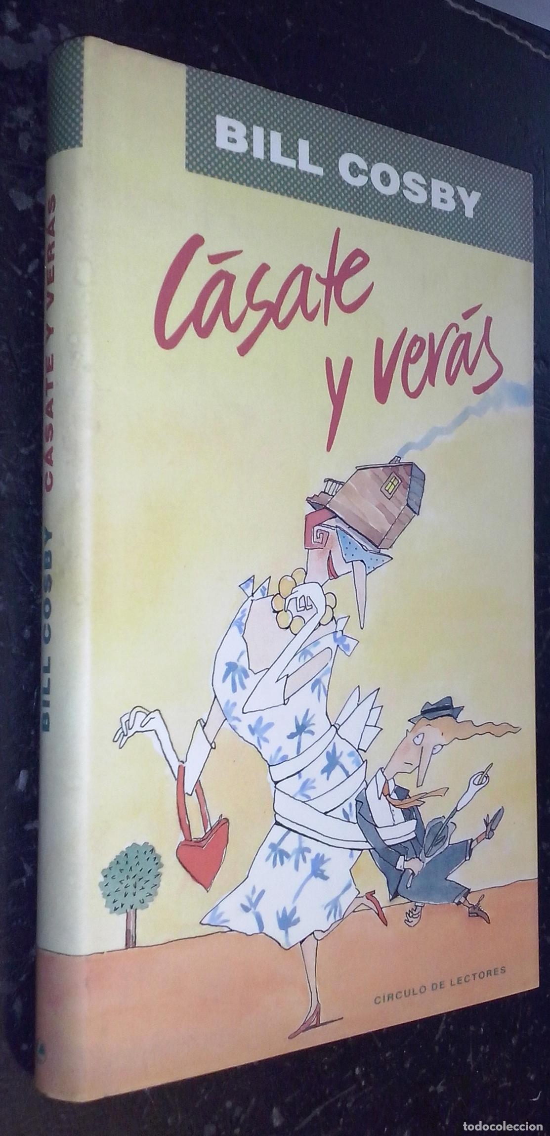 B&uuml;cher: C&aacute;sate y ver&aacute;s - COSBY, Bill: