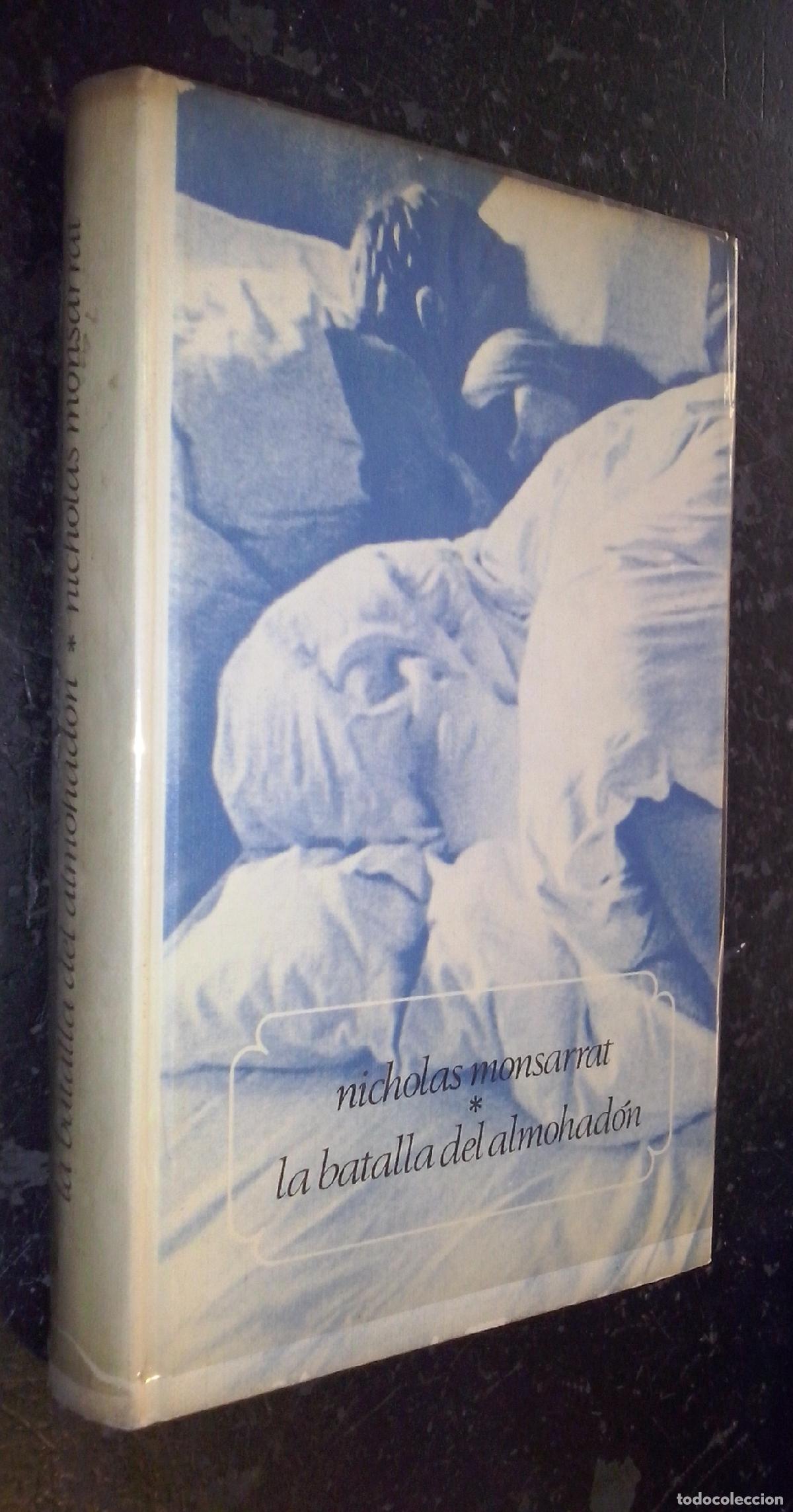 B&uuml;cher: La batalla del almohad&oacute;n - MONSARRAT, Nicholas:
