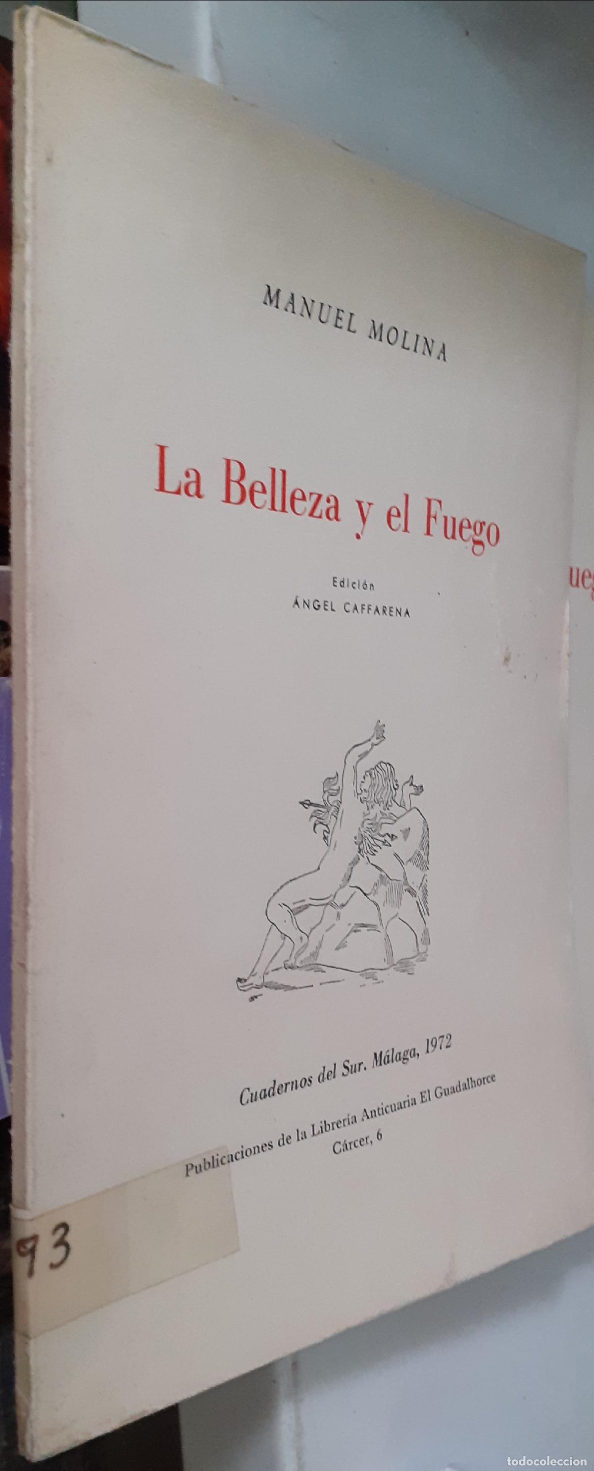 Libri di seconda mano: La Belleza y el Fuego - MOLINA, Manuel: