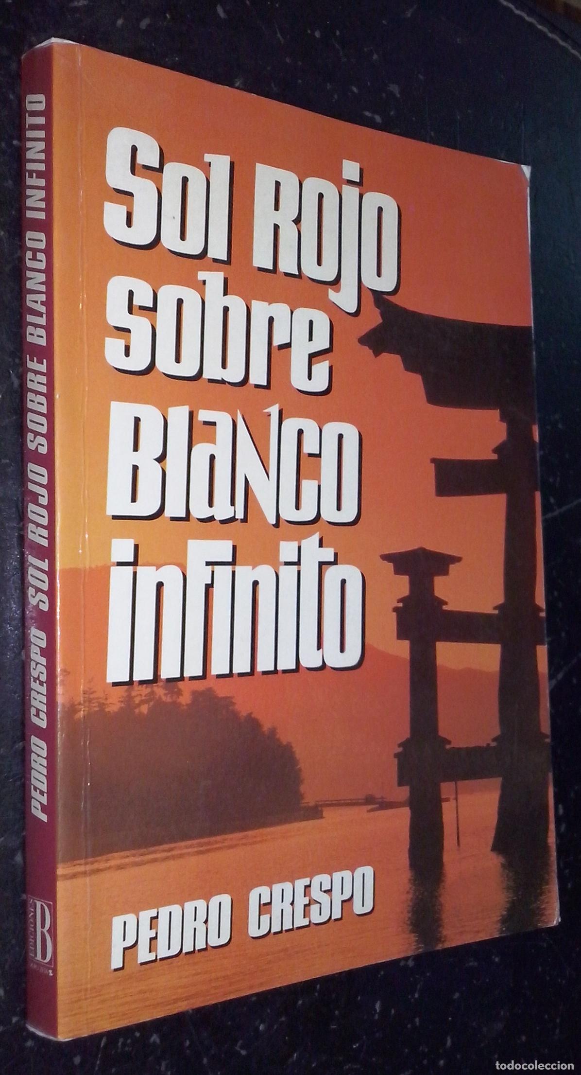 Livros em segunda m&atilde;o: Sol rojo sobre blanco infinito - CRESPO, Pedro:
